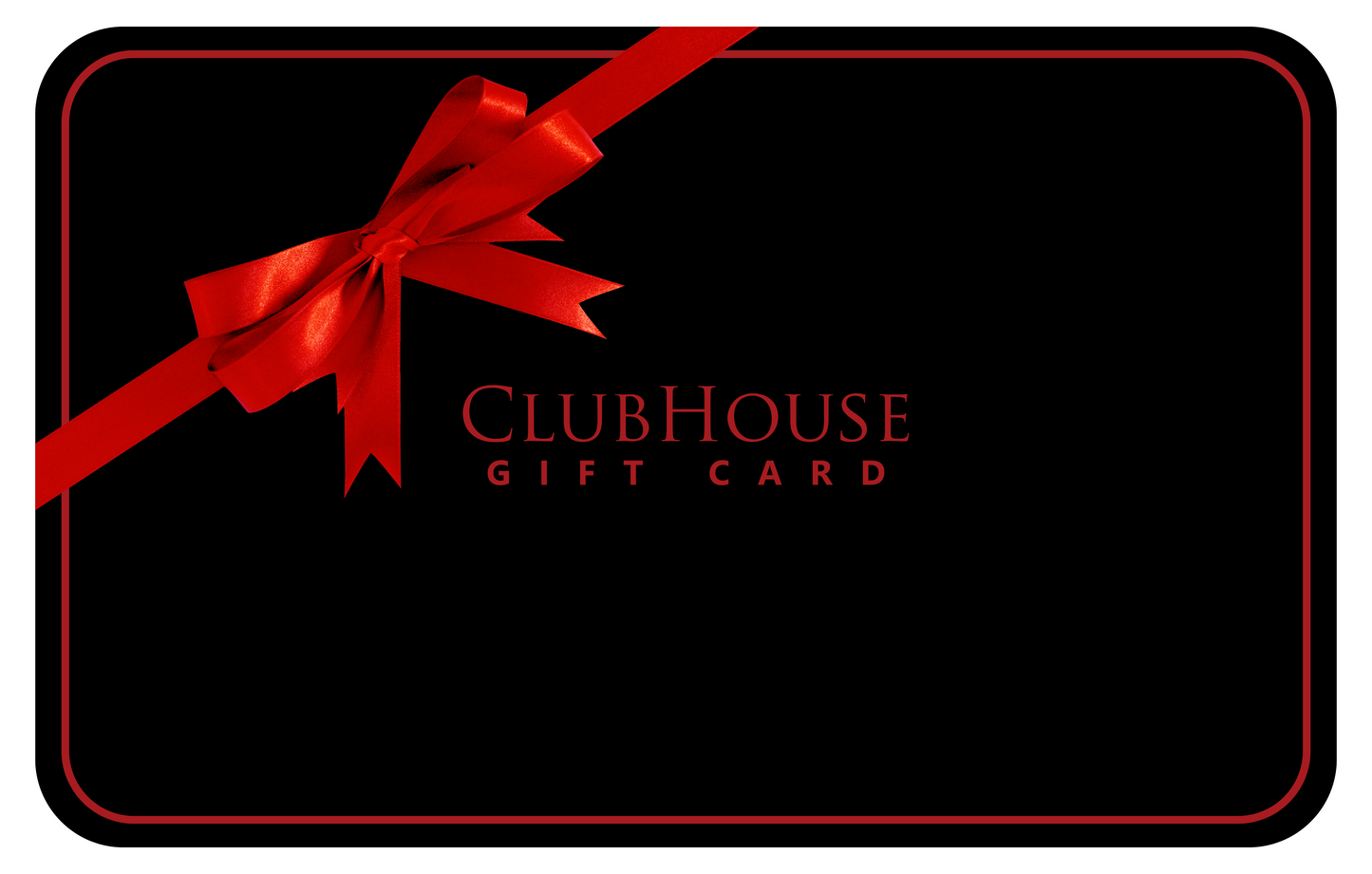 ClubHouse Gift Card